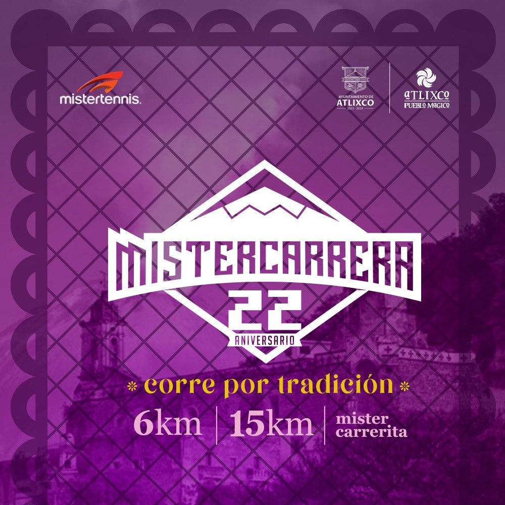 ATENCIÓN RUNNERS, YA VIENE LA MISTERCARRERA EN ATLIXCO
